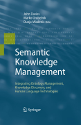 Semantic knowledge management: integrating ontology management, knowledge discovery, and human language technologies