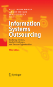 Information systems outsourcing: enduring themes, global challenges, and process opportunities