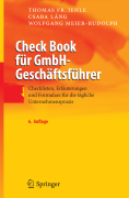 Check book für GmbH-geschäftsführer: checklisten, erläuterungen und formulare für die tägliche unternehmenspraxis