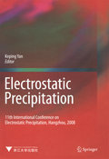 Electrostatic precipitation: 11th International Conference on Electrostatic Precipitation, Hangzhou, 2008