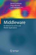 Middleware for network eccentric and mobile applications