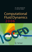Computational fluid dynamics 2006: Proceedings of the Fourth International Conference on Computational Fluid Dynamics, ICCFD, Ghent, Belgium, 10-14 July 2006