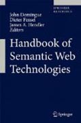 Handbook of semantic web technologies (book with online access)
