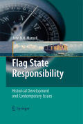 Flag state responsibility: historical development and contemporary issues