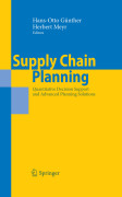 Supply chain planning: quantitative decision support and advanced planning solutions