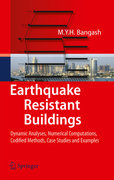 Earthquake resistant buildings: dynamic analyses, numerical computations, codified methods, case studies and examples