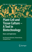 Plant cell and tissue culture: a tool in biotechnology : basics and application