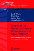 Perspectives in mathematical system theory, control, and signal processing: a festschrift in honor of Yutaka Yamamoto on the occasion of his 60th birthday