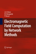 Electromagnetic field computation by network methods