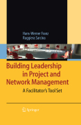 Building leadership in project and network management: a facilitator's tool set