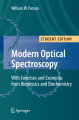 Modern optical spectroscopy: with exercises and examples from biophysics and biochemistry student edition