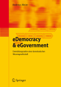 Edemocracy & egovernment: entwicklungsstufen einer demokratischen wissensgesellschaft