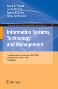 Information systems, technology and management: Third International Conference, ICISTM 2009, Ghaziabad, India, March 12-13, 2009, Proceedings