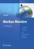 Morbus Menière: Schwindel - Hörverlust - Tinnitus eine psychosomatisch orientierte darstellung