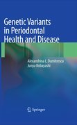 Genetic variants in periodontal health and disease
