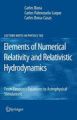 Elements of numerical relativity and relativistic hydrodynamics: from Einstein’s equations to astrophysical simulations