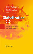 Globalization 2.0: a roadmap to the future from leading minds
