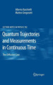 Quantum trajectories and measurements in continuous time: the diffusive case