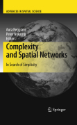 Complexity and spatial networks: in search of simplicity