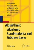 Algorithmic algebraic combinatorics and Gröbner bases