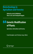 Genetic modification of plants: agriculture, horticulture and forestry