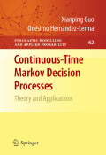 Continuous-time Markov decision processes: theory and applications