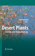 Desert plants: biology and biotechnology