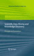 Scientific data mining and knowledge discovery: principles and foundations