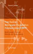 Free-radical retrograde-precipitation polymerization (FRRPP): novel concept, processes, materials, and energy aspects