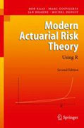 Modern actuarial risk theory: using R