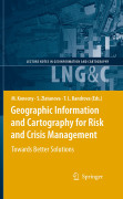 Geographic information and cartography for risk and crises management: towards better solutions