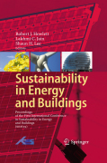 Sustainability in energy and buildings: Proceedings of the International Conference in Sustainability in Energy and Buildings (SEB’09)