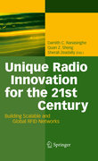 Unique radio innovation for the 21st century: building scalable and global RFID networks