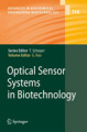 Optical sensor systems in biotechnology