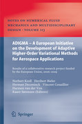 ADIGMA : a european initiative on the developmentof adaptive higher-order variational methods for a: results of a collaborative research project funded by the European Union, 2006-2009