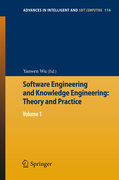 Software engineering and knowledge engineering : theory and practice: Proceedings of 2009 International Conference on Knowledge Engineering and Software Engineering (KESE 2009)