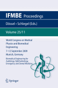 World Congress on Medical Physics and Biomedical Engineering September 7 - 12, 2009 Munich, Germany v. 25/XI Biomedical engineering for audiology, ophthalmology, emergency and dental medicine