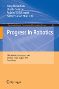 Advances in robotics: FIRA RoboWorld Congress 2009, Incheon, Korea, August 16-20, 2009. Proceedings