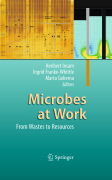 Microbes at work: from wastes to resources