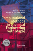 Computational methods in chemical engineering with Maple applications