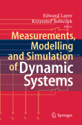 Measurements, modelling and simulation of dynamicsystems