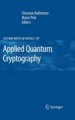 Applied quantum cryptography