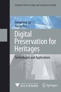 Digital preservation for heritages: technologies and applications