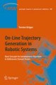 On-line trajectory generation in robotics: basic concepts for instantaneous reactions to unforeseen (sensor) events
