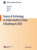 Science and technology on public health in China: a roadmap to 2050