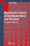 Mechatronic control of distributed noise and vibration: a Lyapunov approach