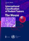 International classification of rodent tumors: the mouse