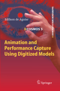 Animation and performance capture using digitizedmodels