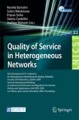 Quality of service in heterogeneous networks: 6th International ICST Conference on Heterogeneous Networking for Quality, Reliability, Security and Robustness, QShine 2009 and 3rd International Workshop on Advanced Architectures and Algorithms for