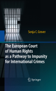 The European Court of human rights as a pathway to impunity for international crimes